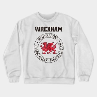 Wrexham Wales Crewneck Sweatshirt